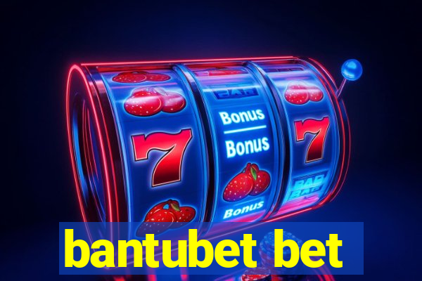 bantubet bet